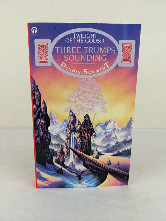 Three trumps sounding by Dennis Schmidt 1988 Twilight of the gods