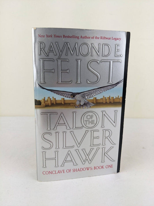 Talon of the silver hawk by Raymond E. Feist 2004 Conclave of shadows