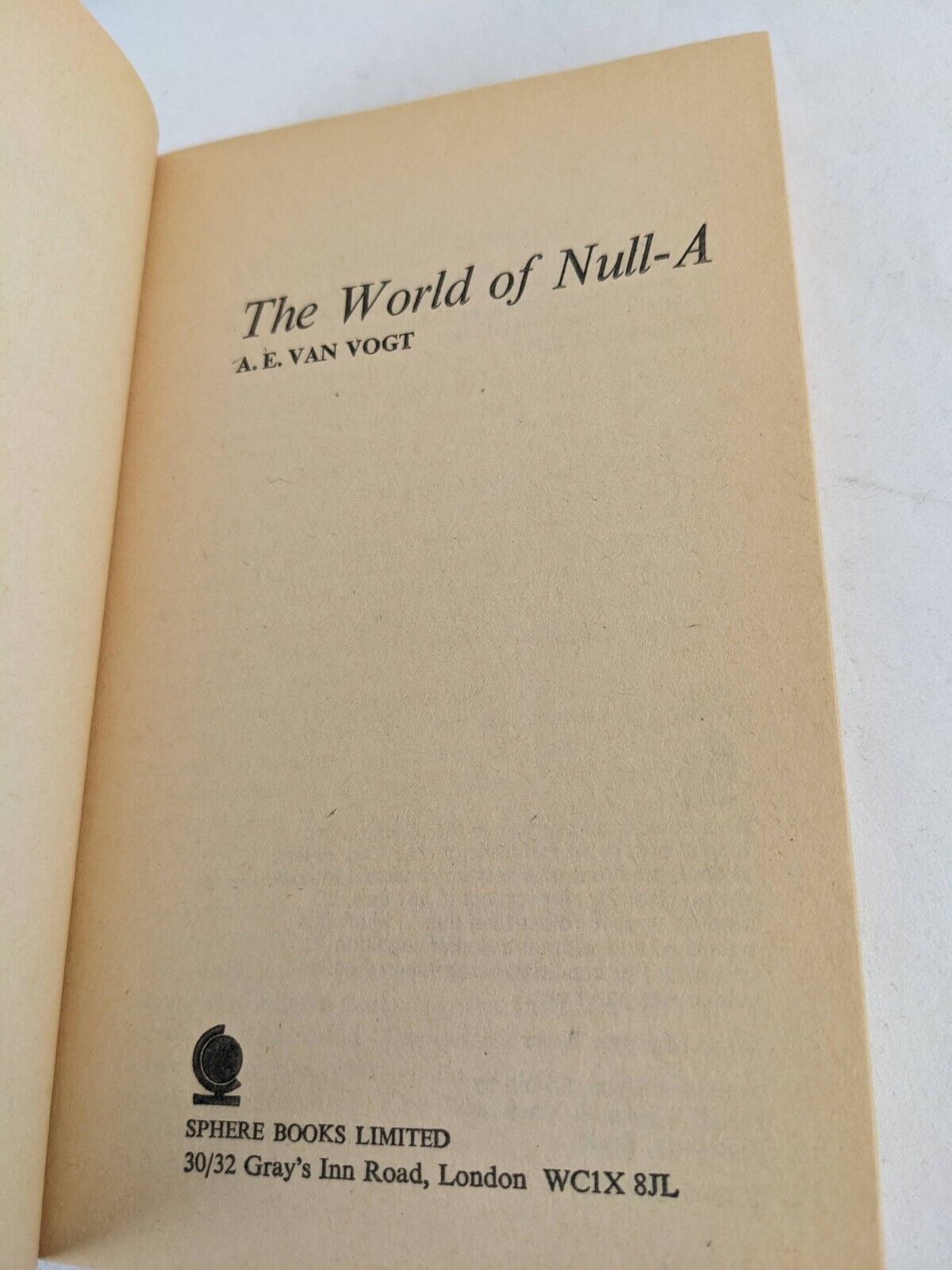 The world of Null-a & Pawns of Null-a by A.E. Van Vogt 1974