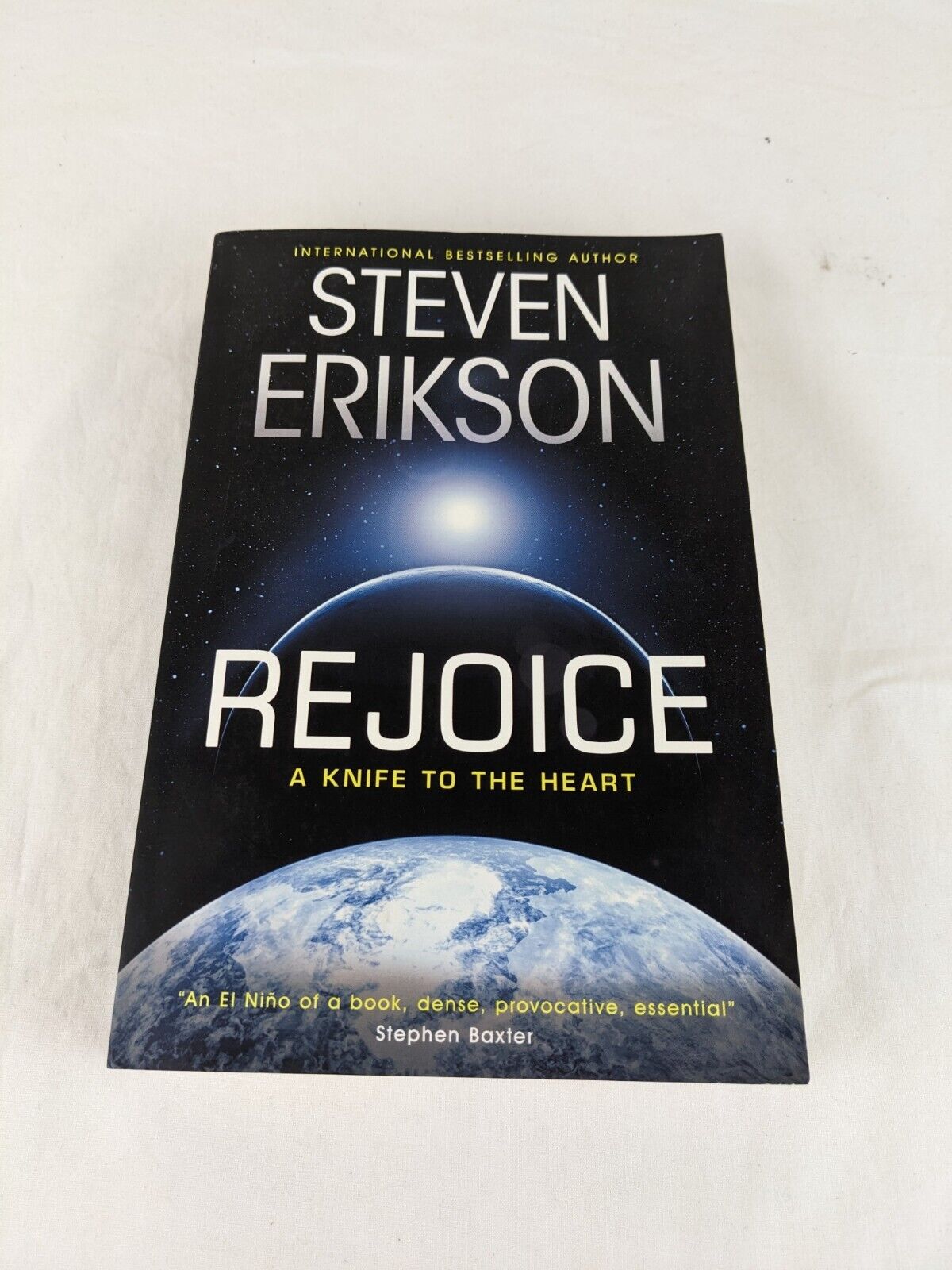 Rejoice: A knife to the heart by Steven Erikson 2018 Science Fiction