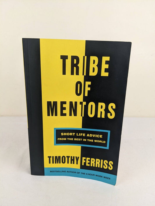 Tribe of mentors by Timothy Ferris 2017