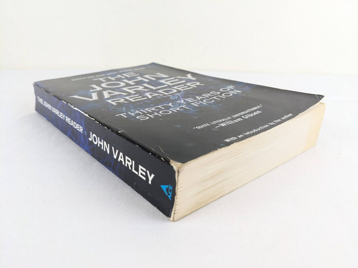The John Varley Reader: Thirty years of short fiction 2004 First Edition