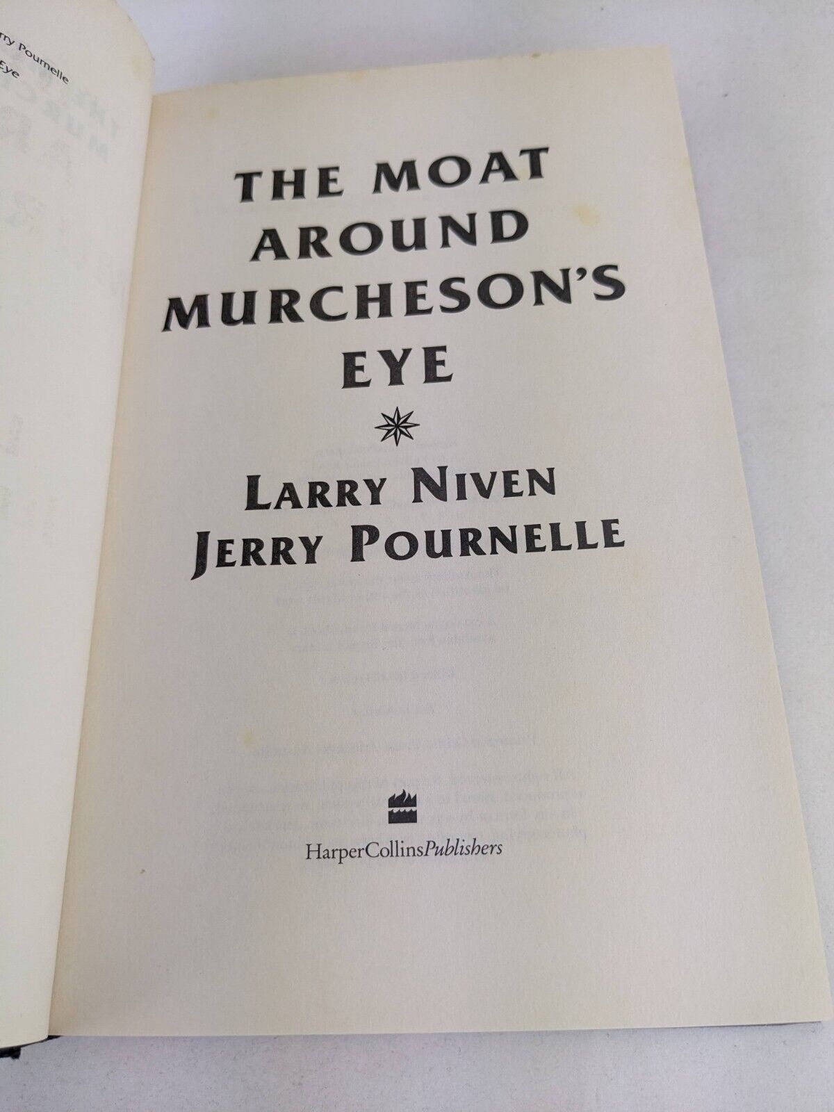 The moat around Murcheson's eye by Larry Niven & Jerry Pournelle 1993 Hardcover