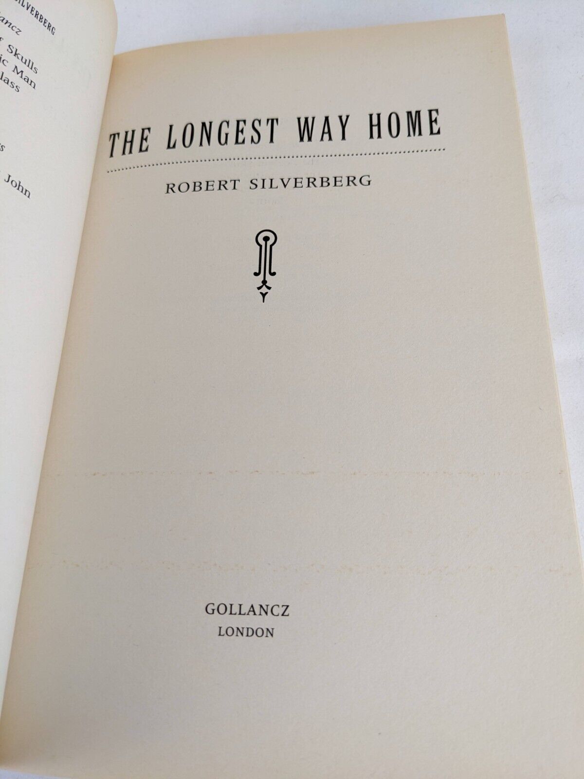 The longest way home by Robert Silverberg 2002