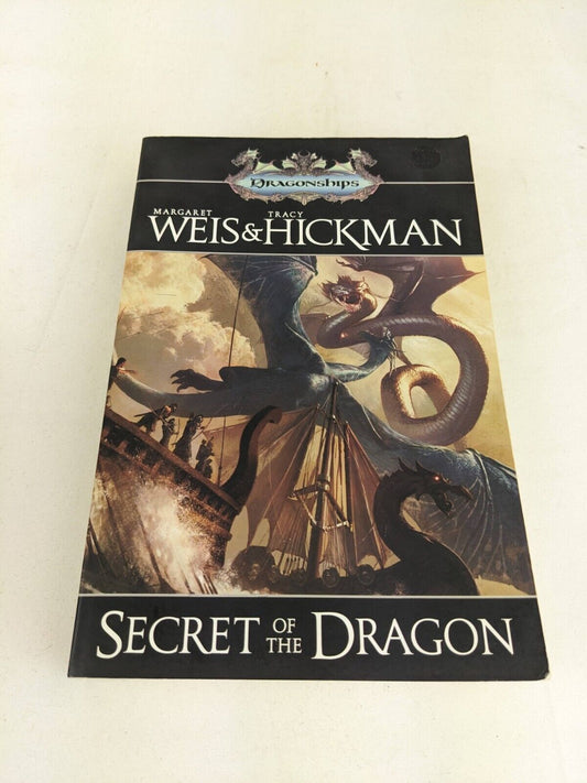 Secret of the dragon by Margaret Weis Tracy Hickman 2010 Dragonships of Vindras