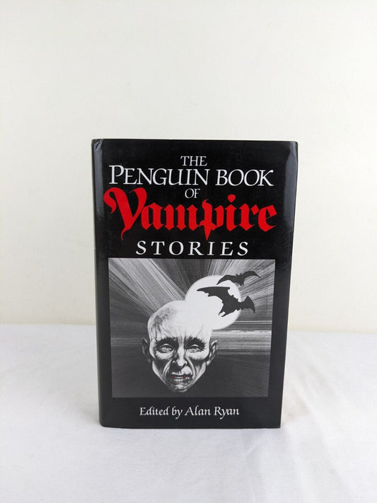 The penguin book of Vampire stories edited by Alan Ryan 1988 Hardcover