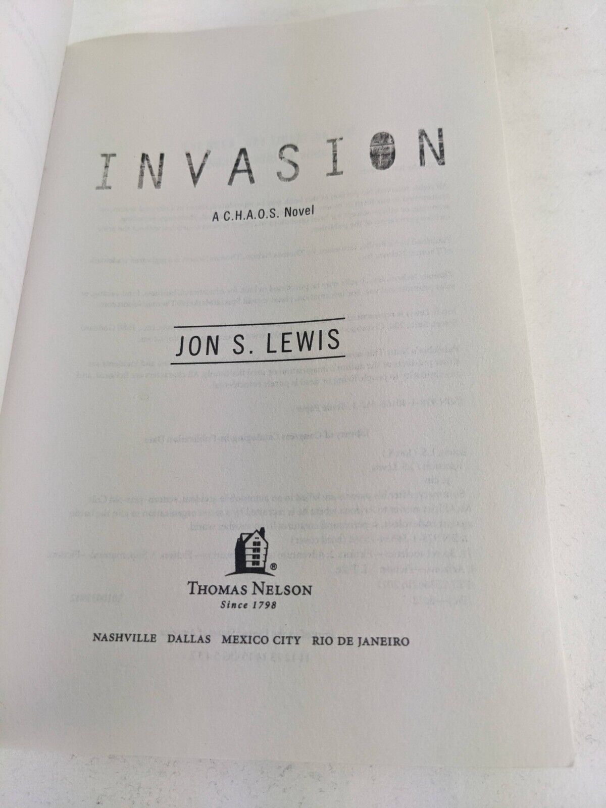 Invasion by Jon S. Lewis 2010 The chaos Trilogy