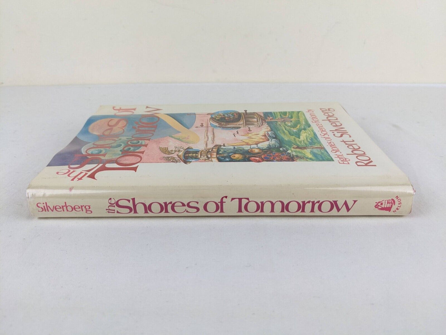 The shores of tomorrow by Robert Silverberg 1976 Hardcover First Edition