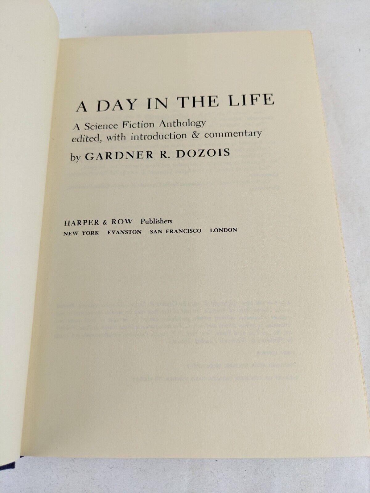 A day in the life: SF anthology edited by Gardner Dozois hardcover 1972 First Ed