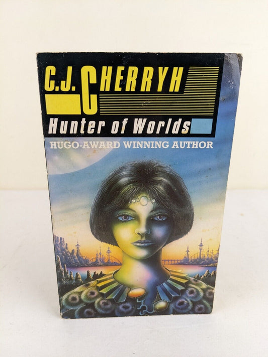 Hunter of worlds by C.J. Cherryh 1990 Hanan Rebellion