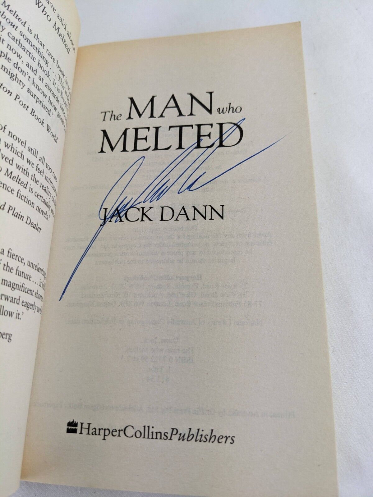 The man who melted by Jack Dann 2000 Signed by author