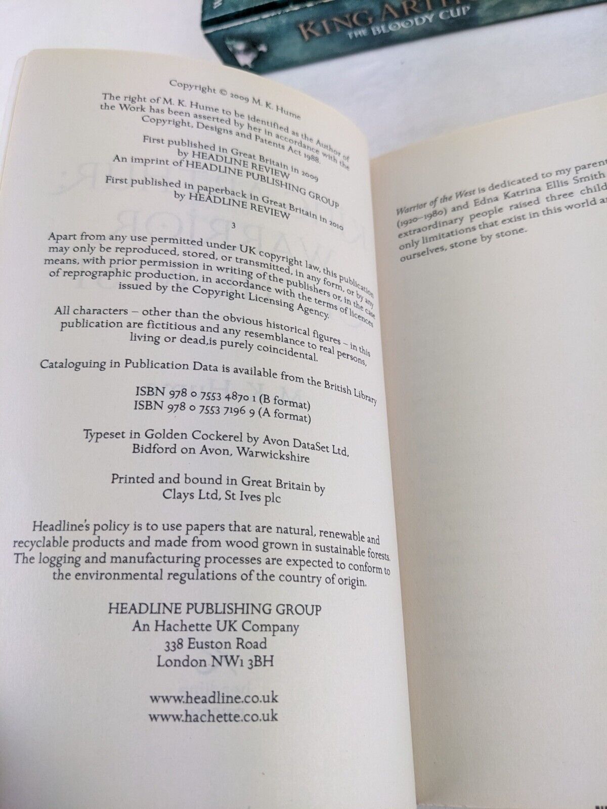 King Arthur by M.K. Hume 2009 Warrior of the west & The bloody cup