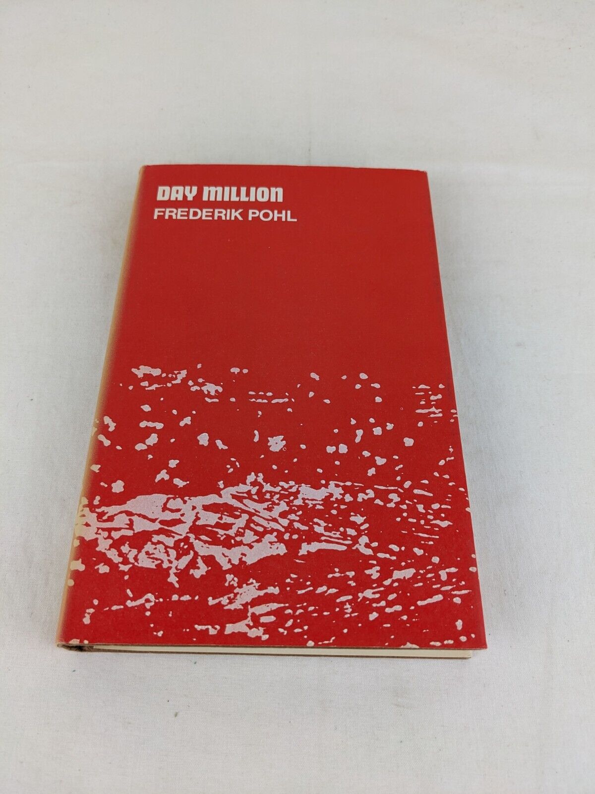 Day Million by Frederik Pohl 1972 Hardcover Book Club edition