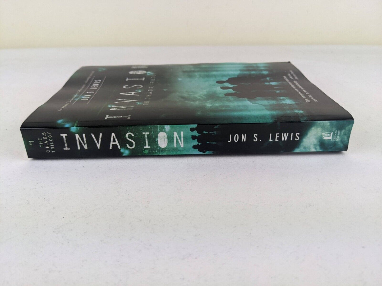 Invasion by Jon S. Lewis 2010 The chaos Trilogy