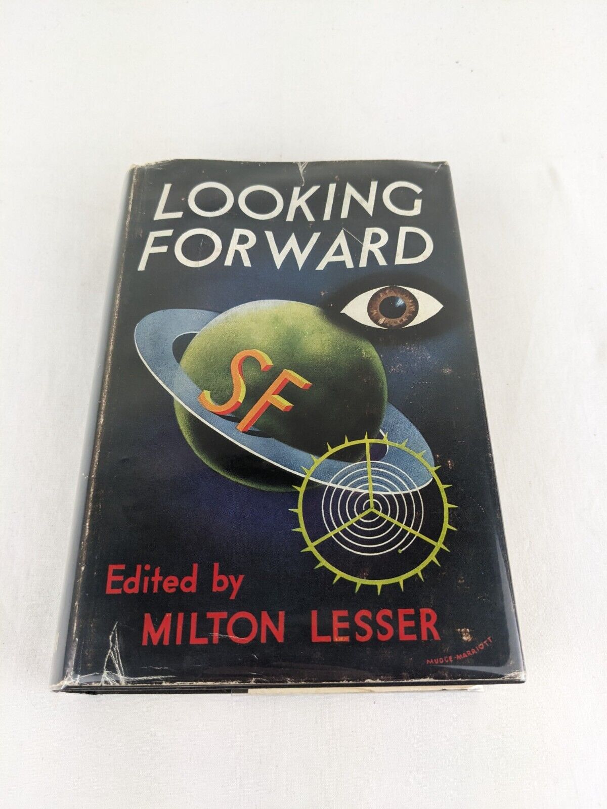 Looking forward edited by Milton Lesser 1955 Hardcover