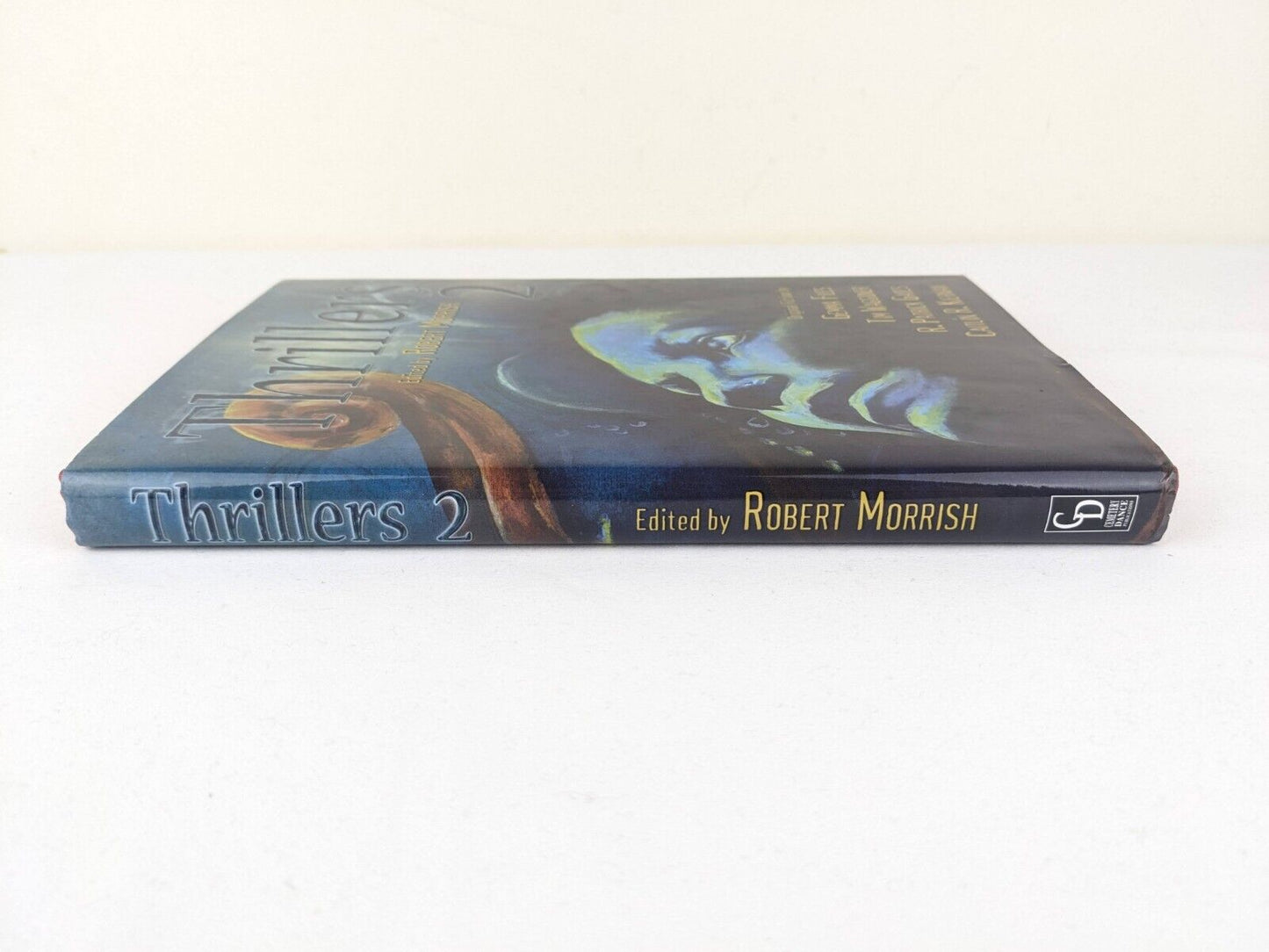 Thrillers 2 edited by Robert Morrish 2007 Hardcover x4 signatures Cemetary dance