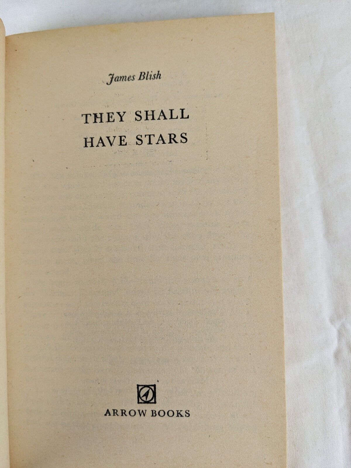 Shall have stars, Earthman & Clash of Cymbals by James Blish 1974 Arrow