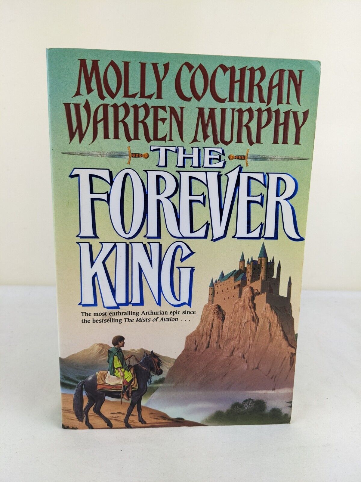 The forever king by Molly Cochran & Warren Murphy 1992 Forever King