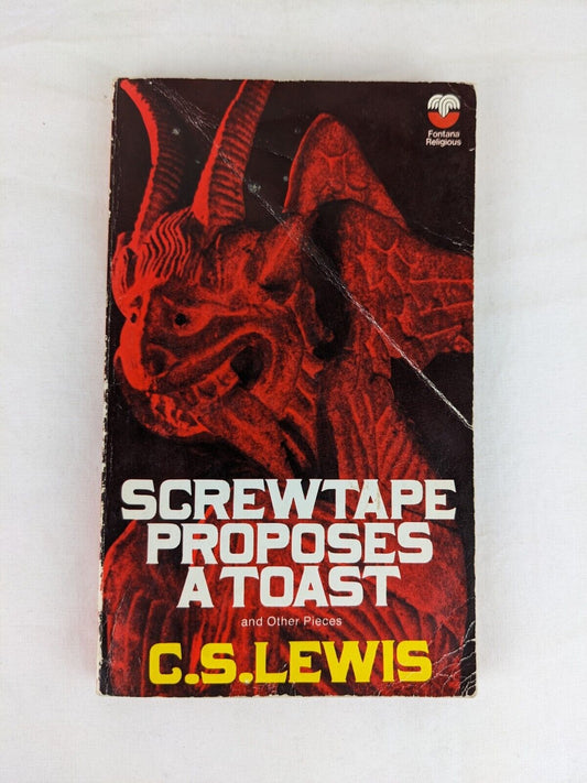 Screwtape proposes a toast and other pieces by C.S. Lewis 1976 Fontana edition