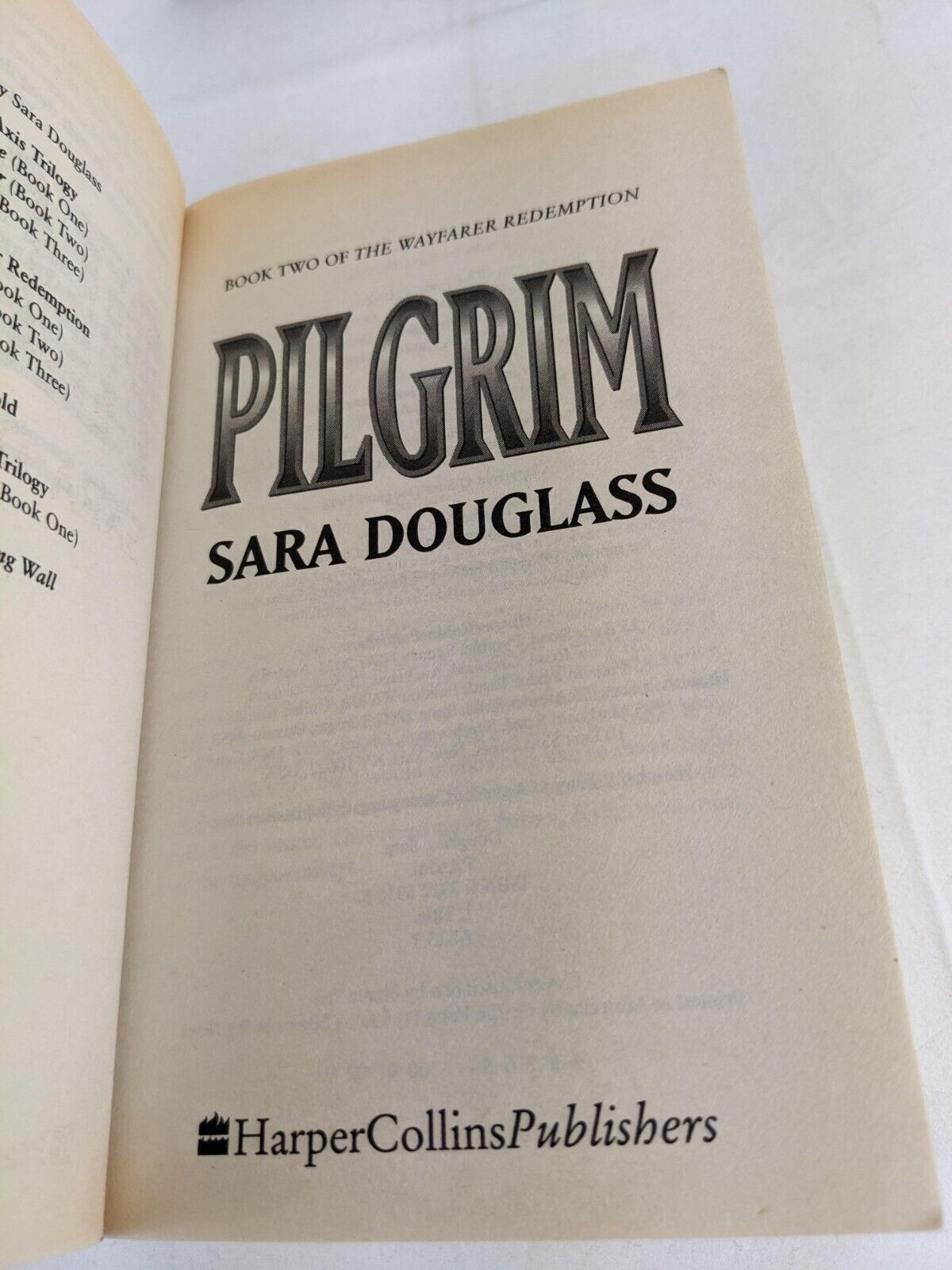 The wayfarer redemption by Sara Douglass 2000 Sinner, Pilgrim, Crusader