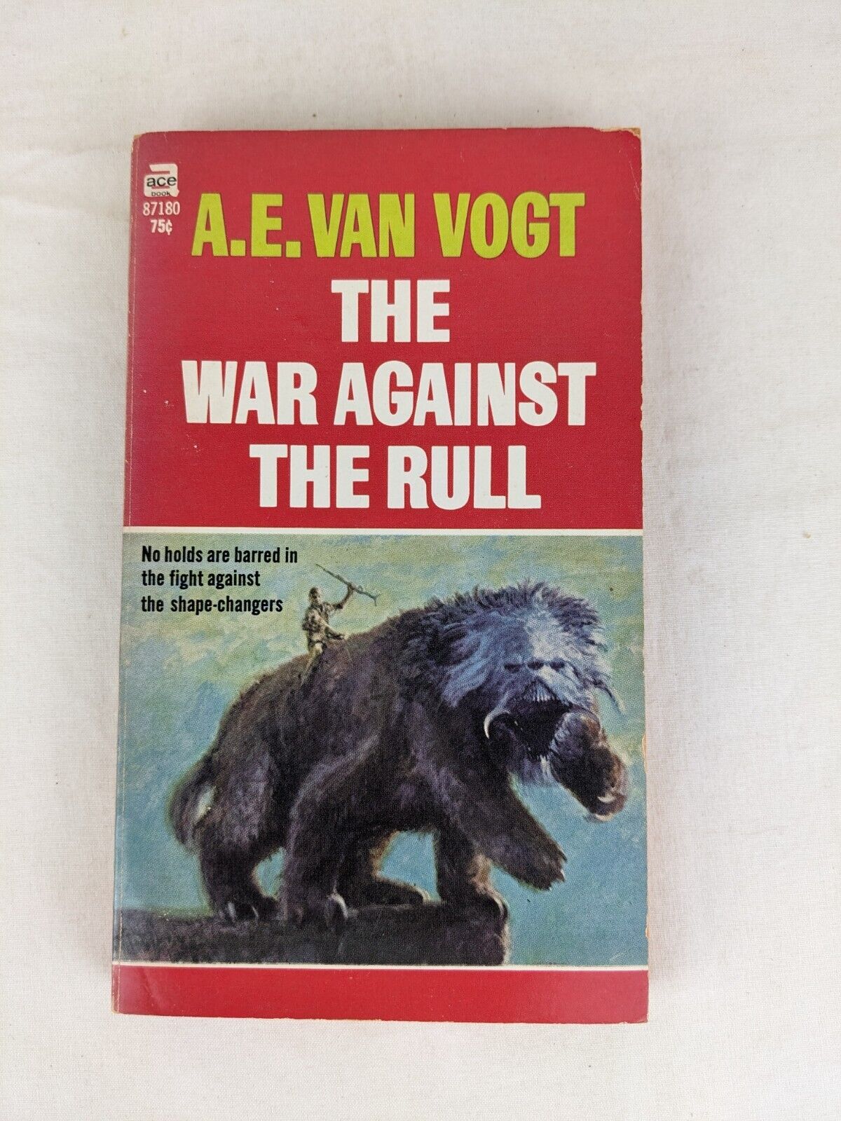 The war against the rull by A.E. Van Vogt 1959 Ace books