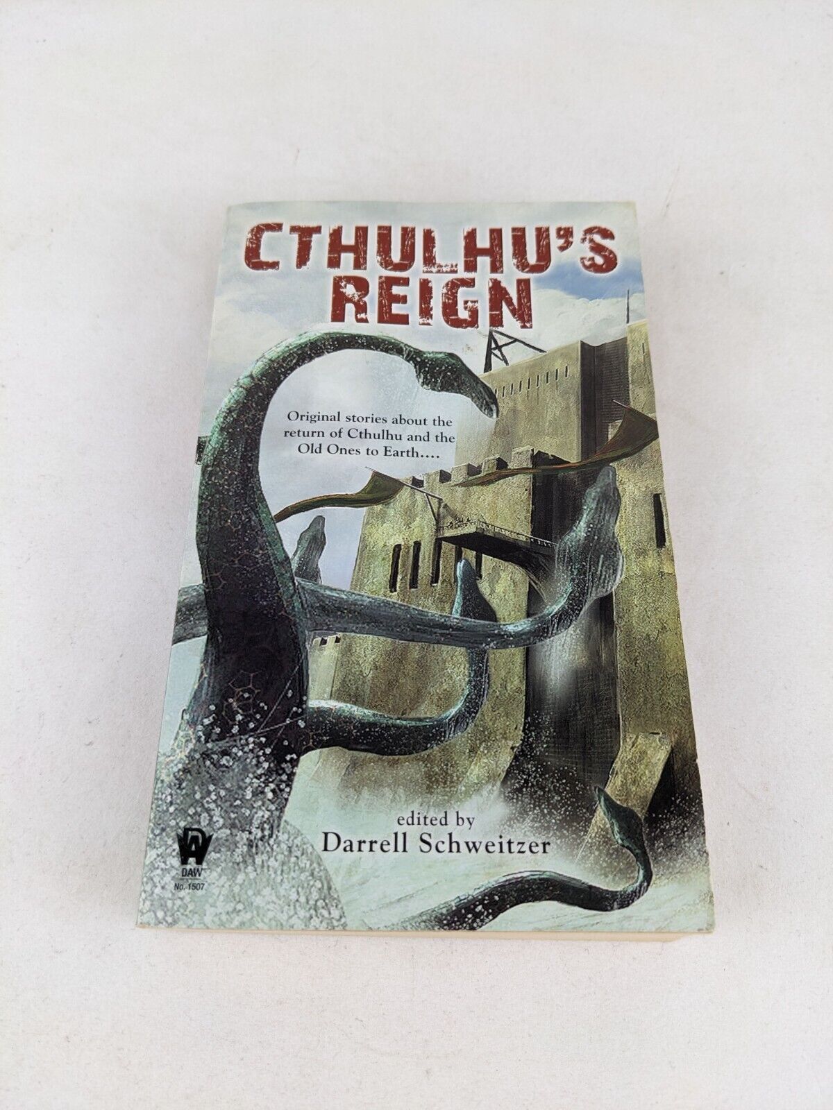 Cthulhu's reign edited by Darrell Schweitzer 2010