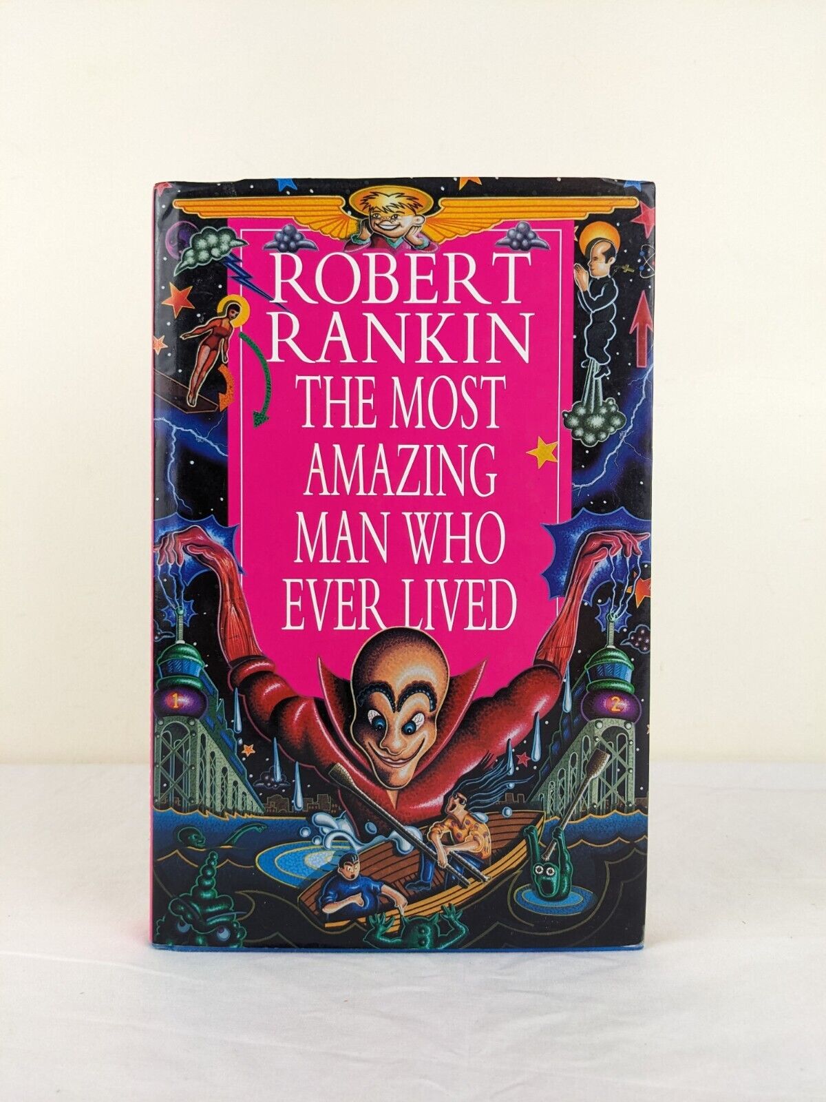 The most amazing man who ever lived by Robert Rankin 1995 Hardcover