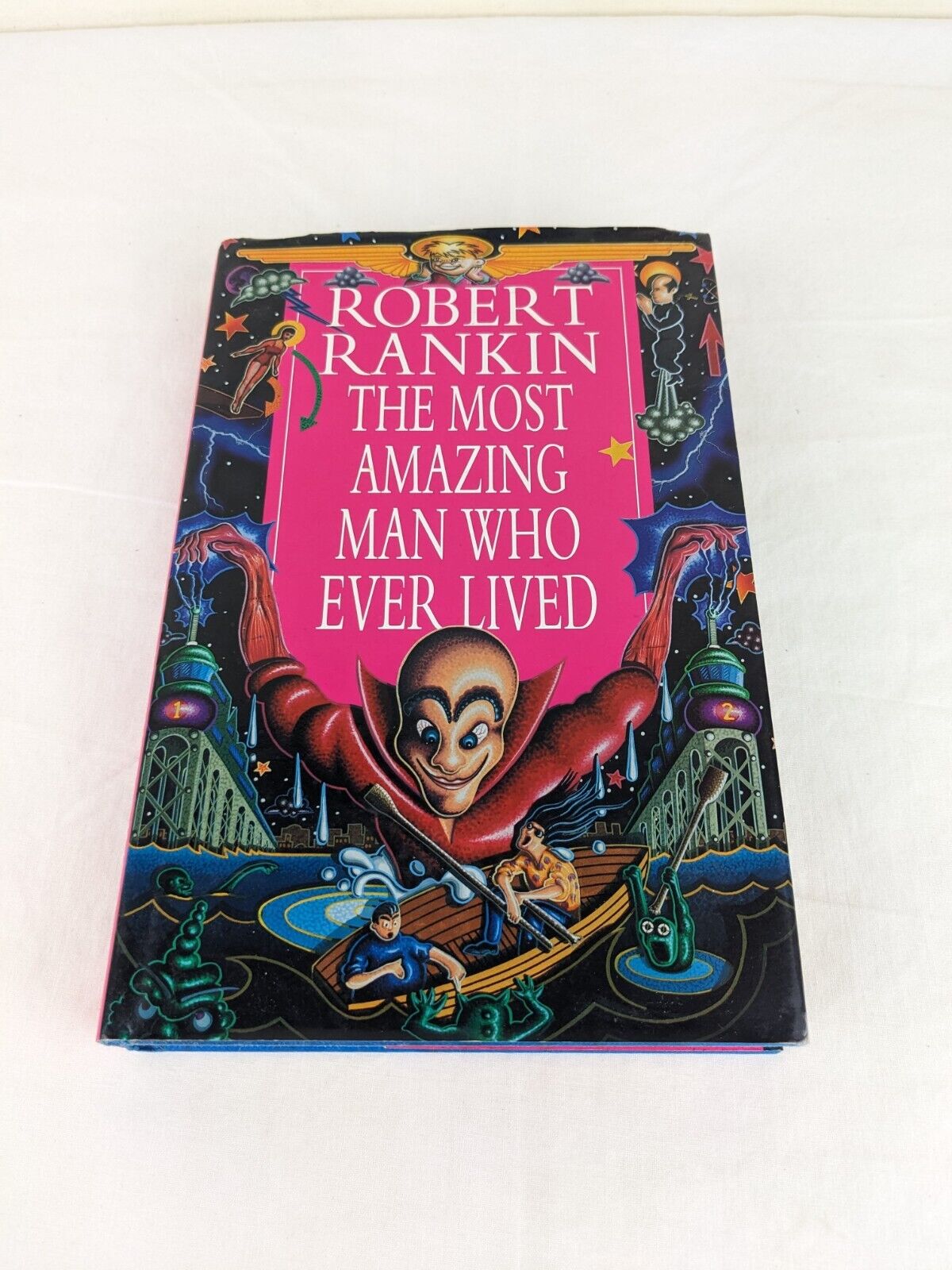 The most amazing man who ever lived by Robert Rankin 1995 Hardcover