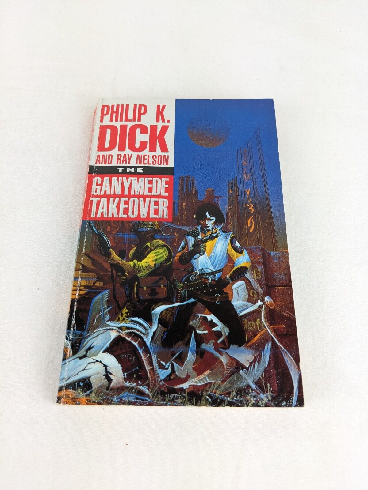 The ganymede takeover by Philip K. Dick & Ray Nelson 1991 Legend