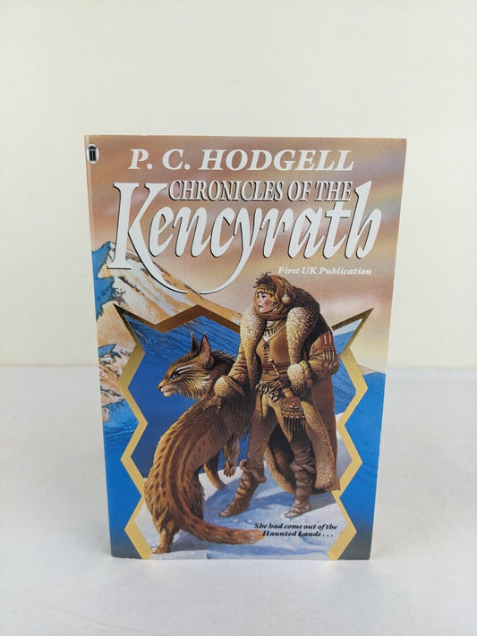 Chronicles of the Kencyrath by P.C. Hodgell 1987