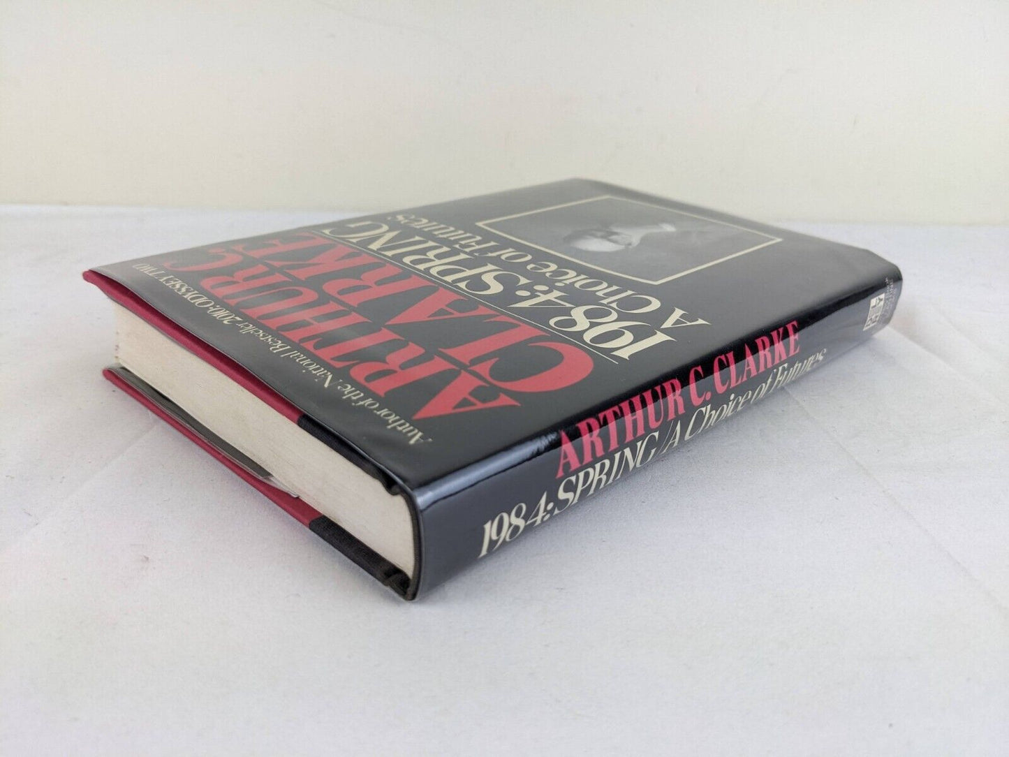 Spring - A choice of Futures by Arthur C. Clarke 1984 First Edition Hardcover