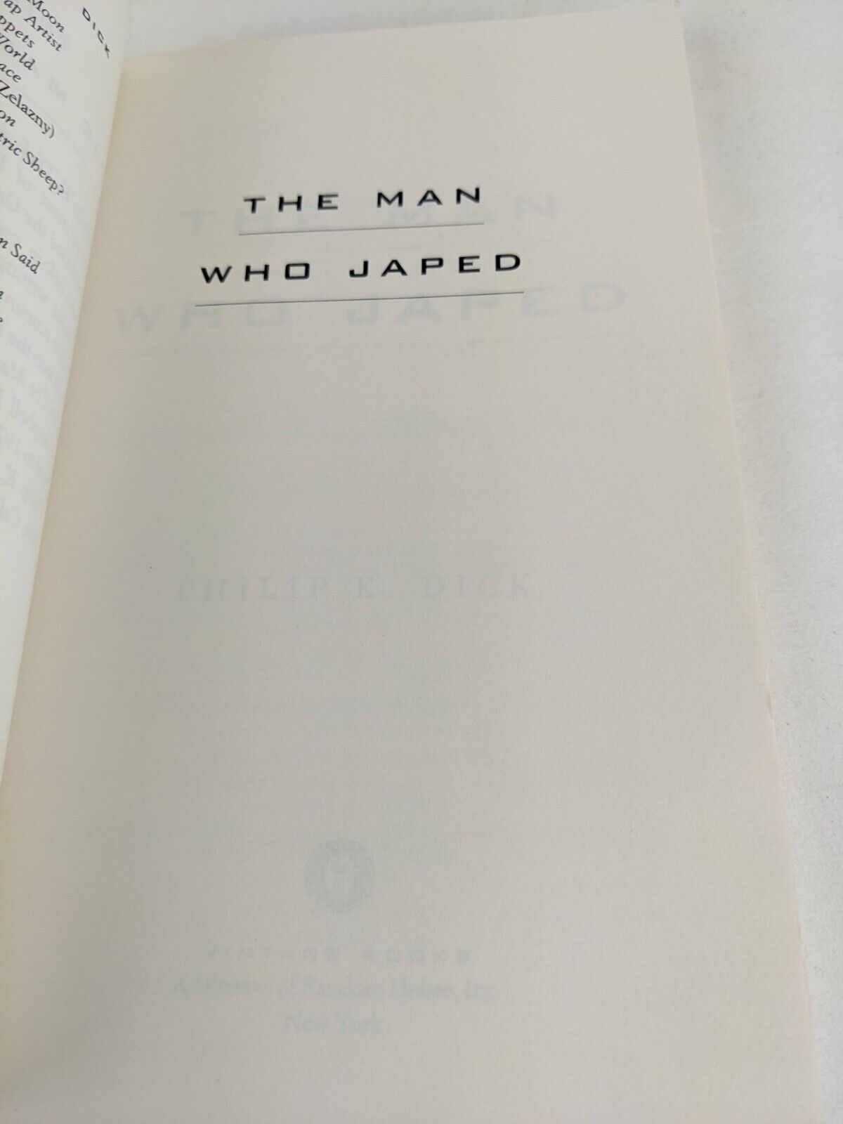 The man who japed by Philip K. Dick 2002