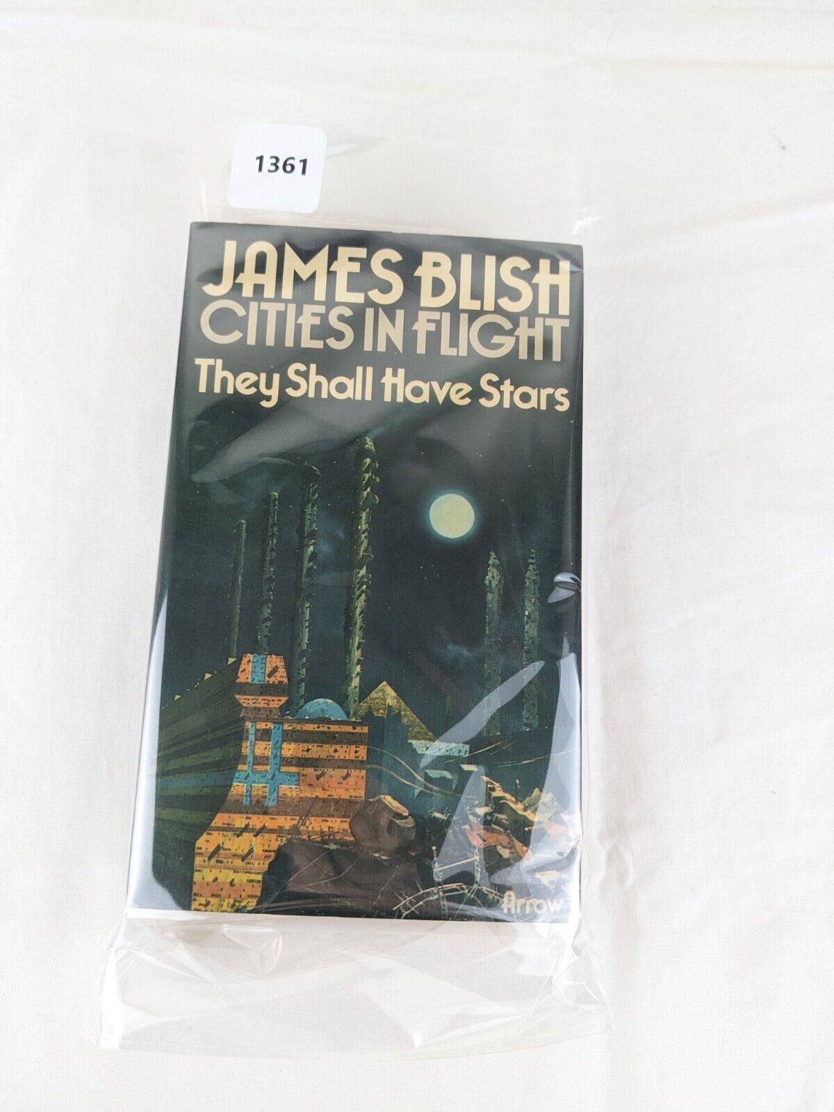 Shall have stars, Earthman & Clash of Cymbals by James Blish 1974 Arrow