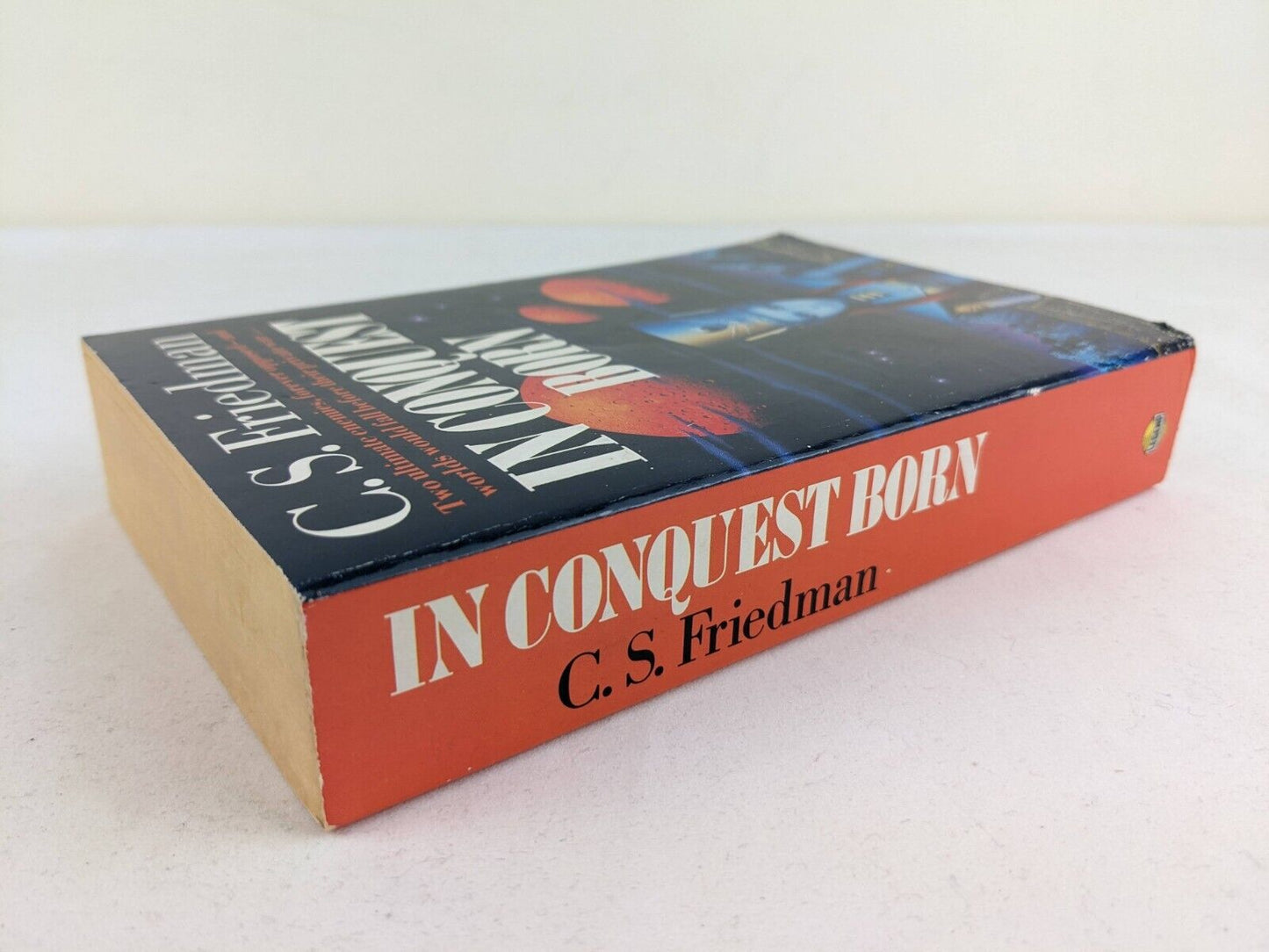 In conquest born by C. S. Friedman 1989 Legend edition