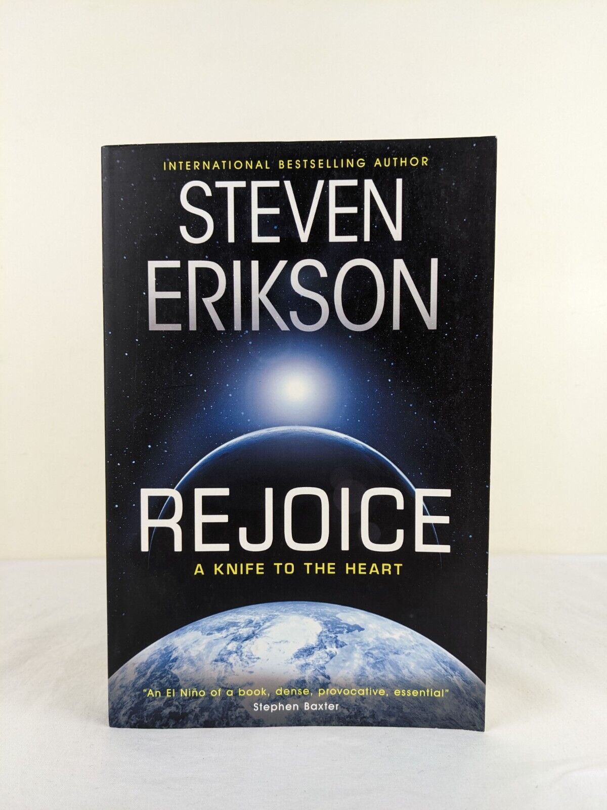 Rejoice: A knife to the heart by Steven Erikson 2018 Science Fiction