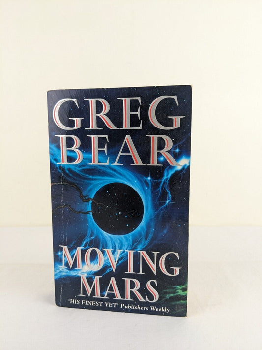 Moving mars by Greg Bear 1994 Queen of angels