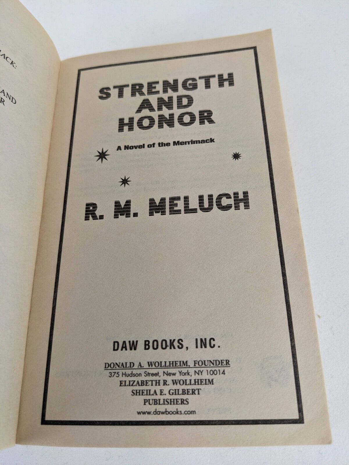 Strength and Honor by R. M. Meluch 2009 Tour of the Merrimack