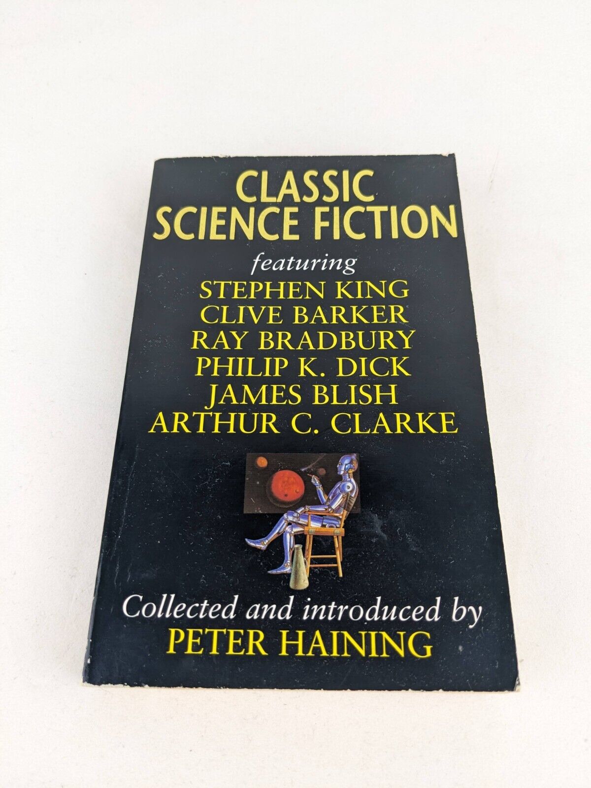 Classic Science Fiction collected and introduced by Peter Haining 1998