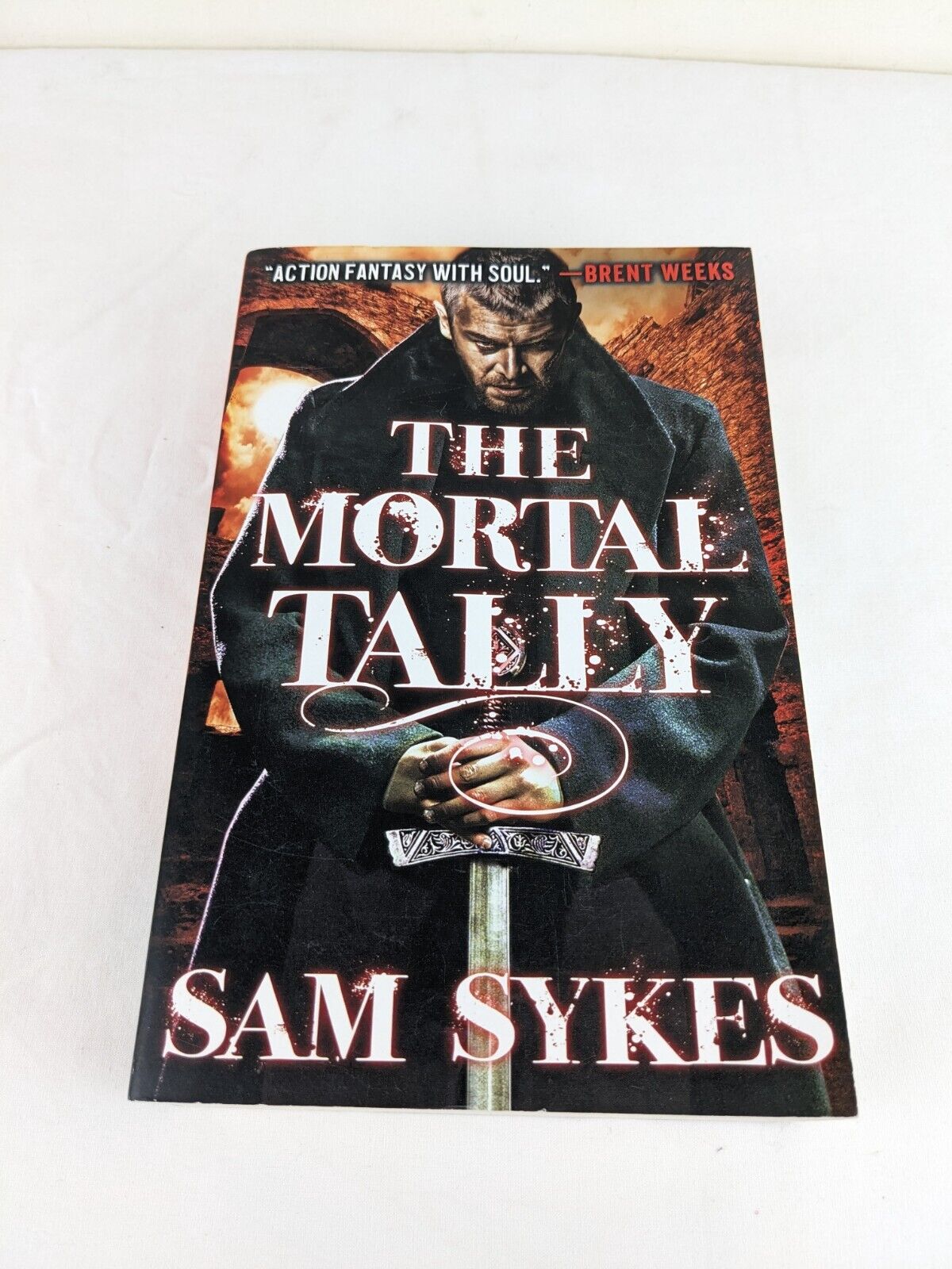 The mortal tally by Sam Sykes 2016 First Edition Bring down heaven