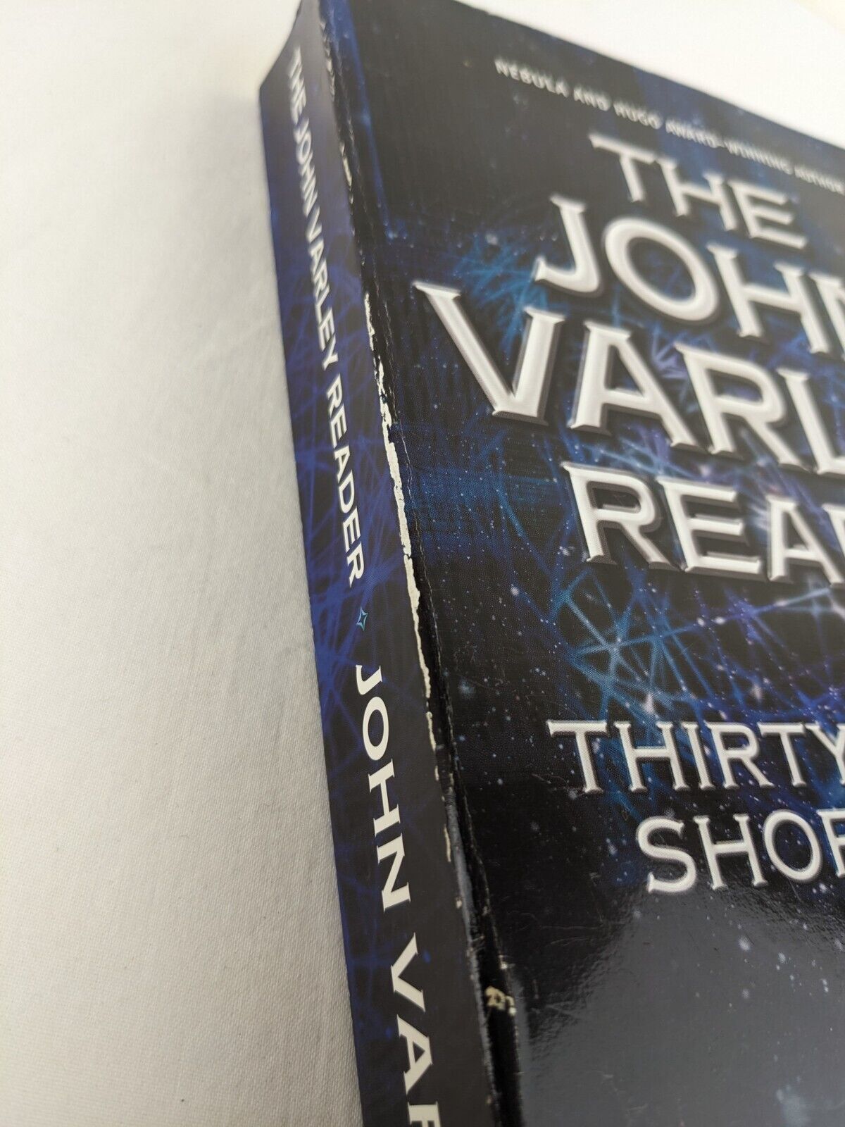 The John Varley Reader: Thirty years of short fiction 2004 First Edition