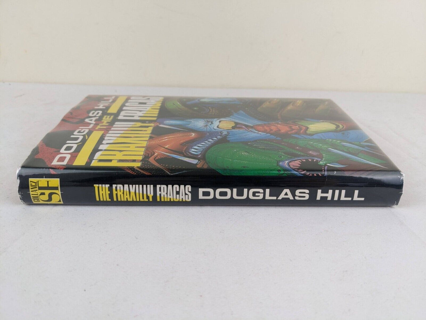 The fraxilly fracas by Douglas Hill Hardcover 1989