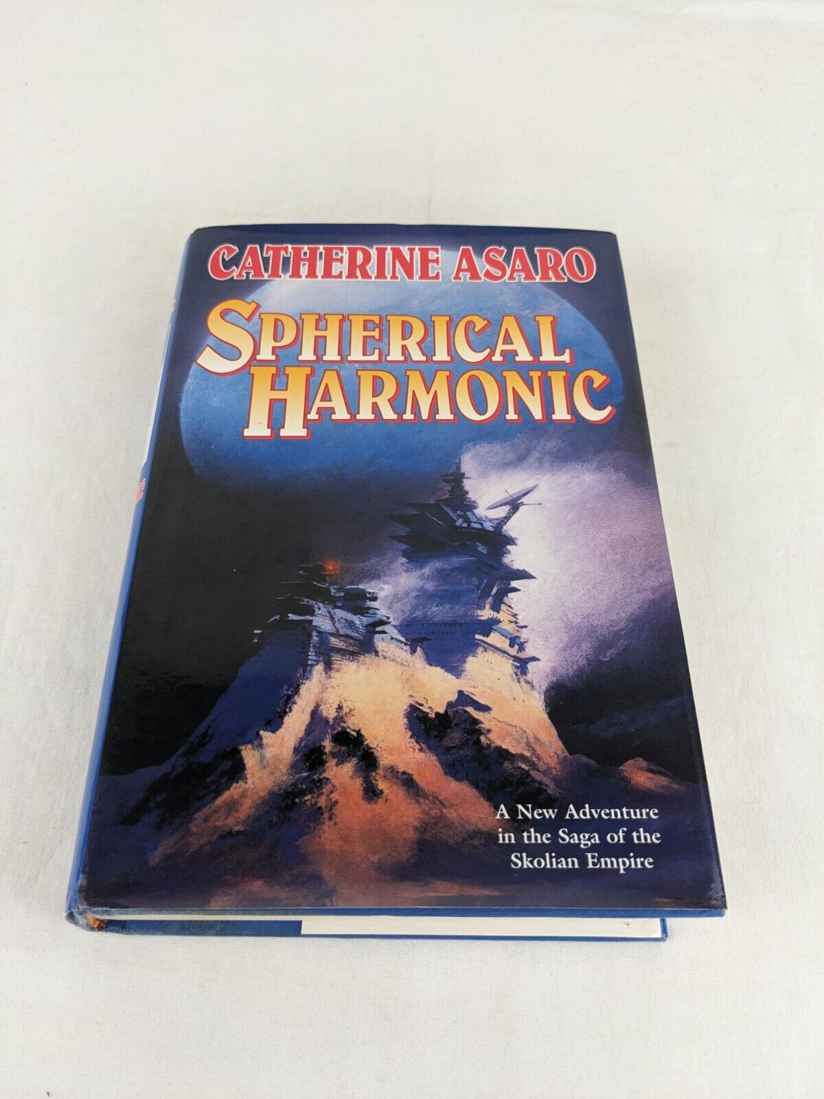 Spherical Harmonic by Catherine Asaro 2001 Hardcover Skolian Empire