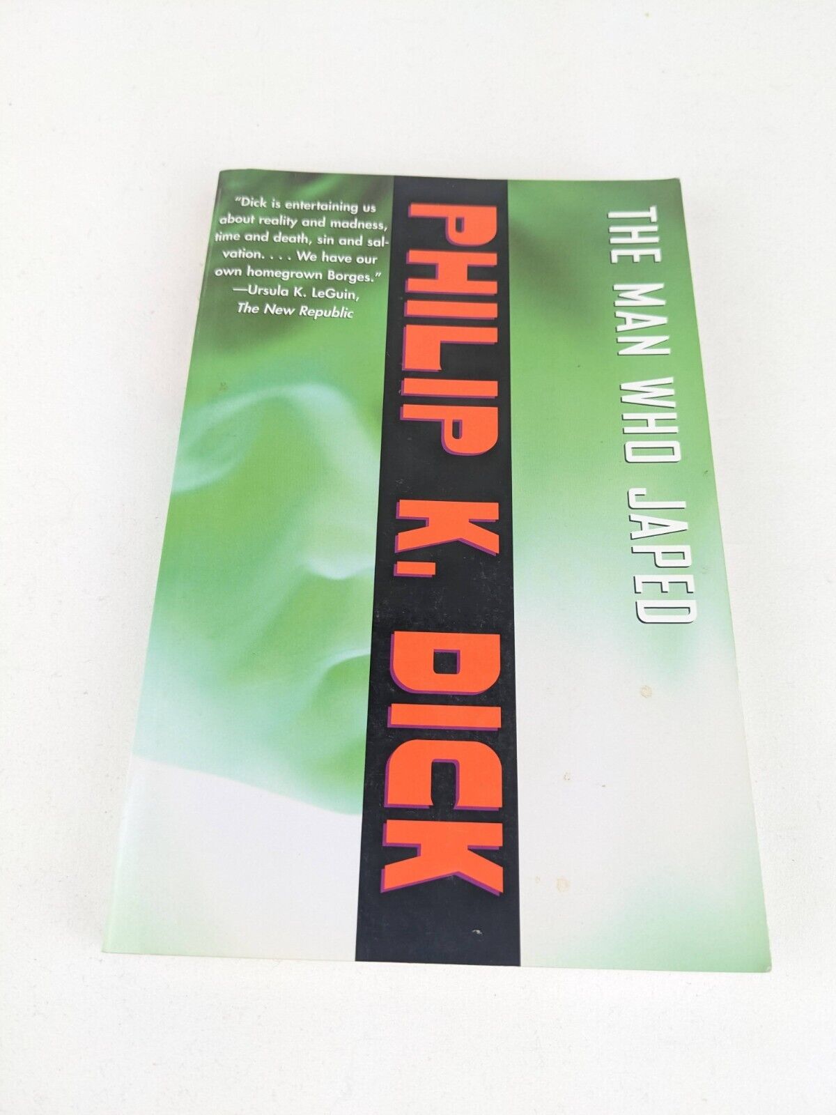 The man who japed by Philip K. Dick 2002