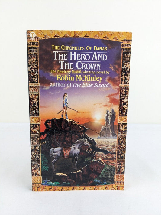 The hero and the crown by Robin McKinley 1986 Chronicles of Damar