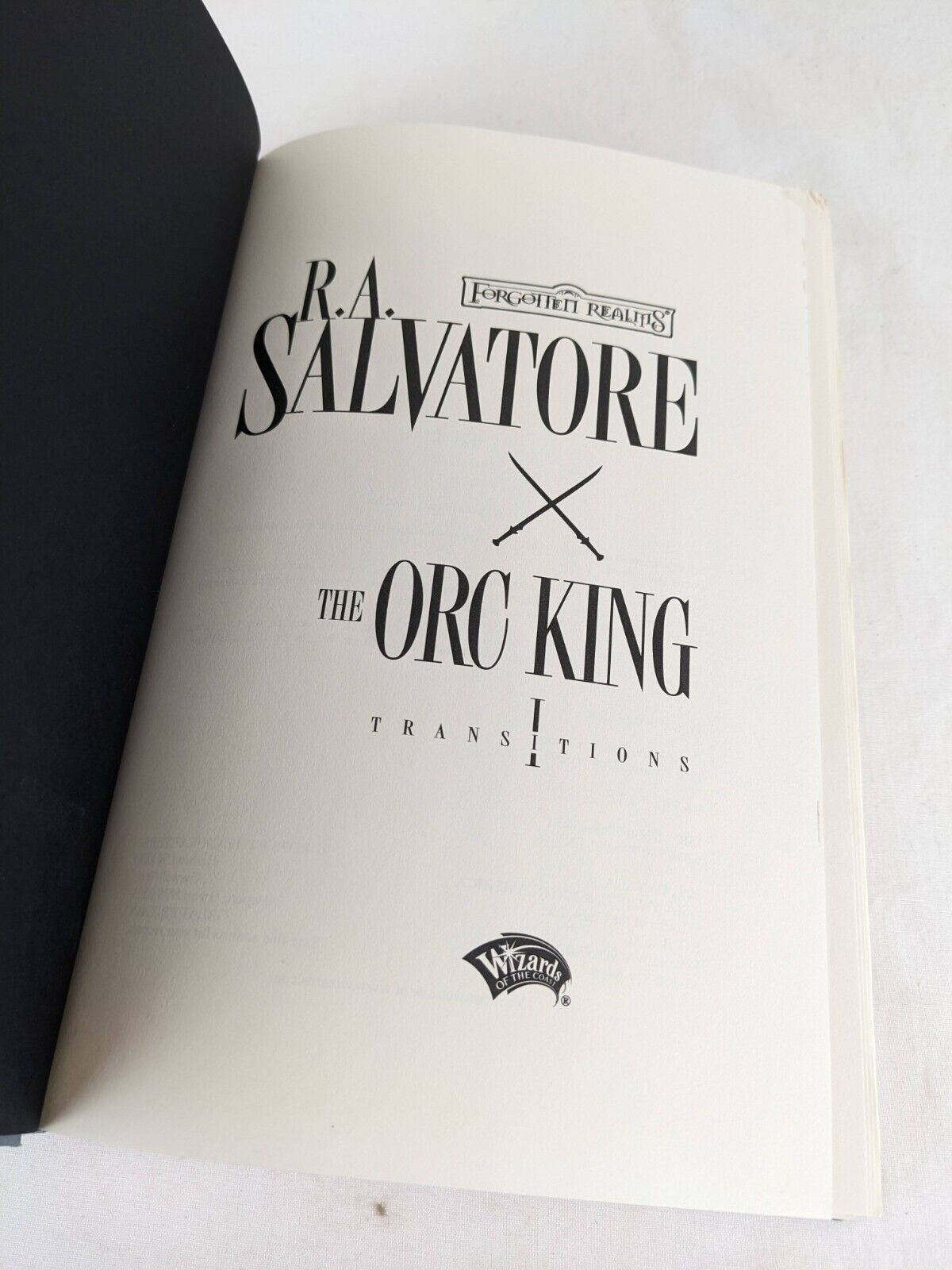 The orc king by R.A. Salvatore 2007 US FIrst Edition Hardcover - Transitions