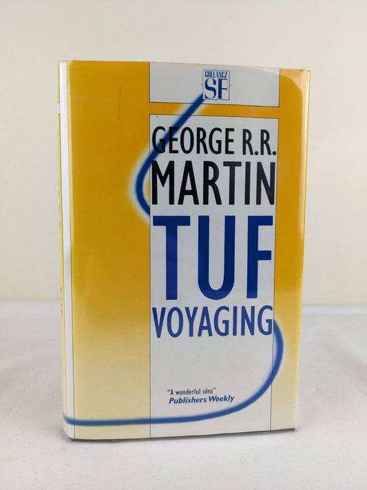 TUF Voyaging by George R.R. Martin Signed 1987 Hardcover Gollancz SF