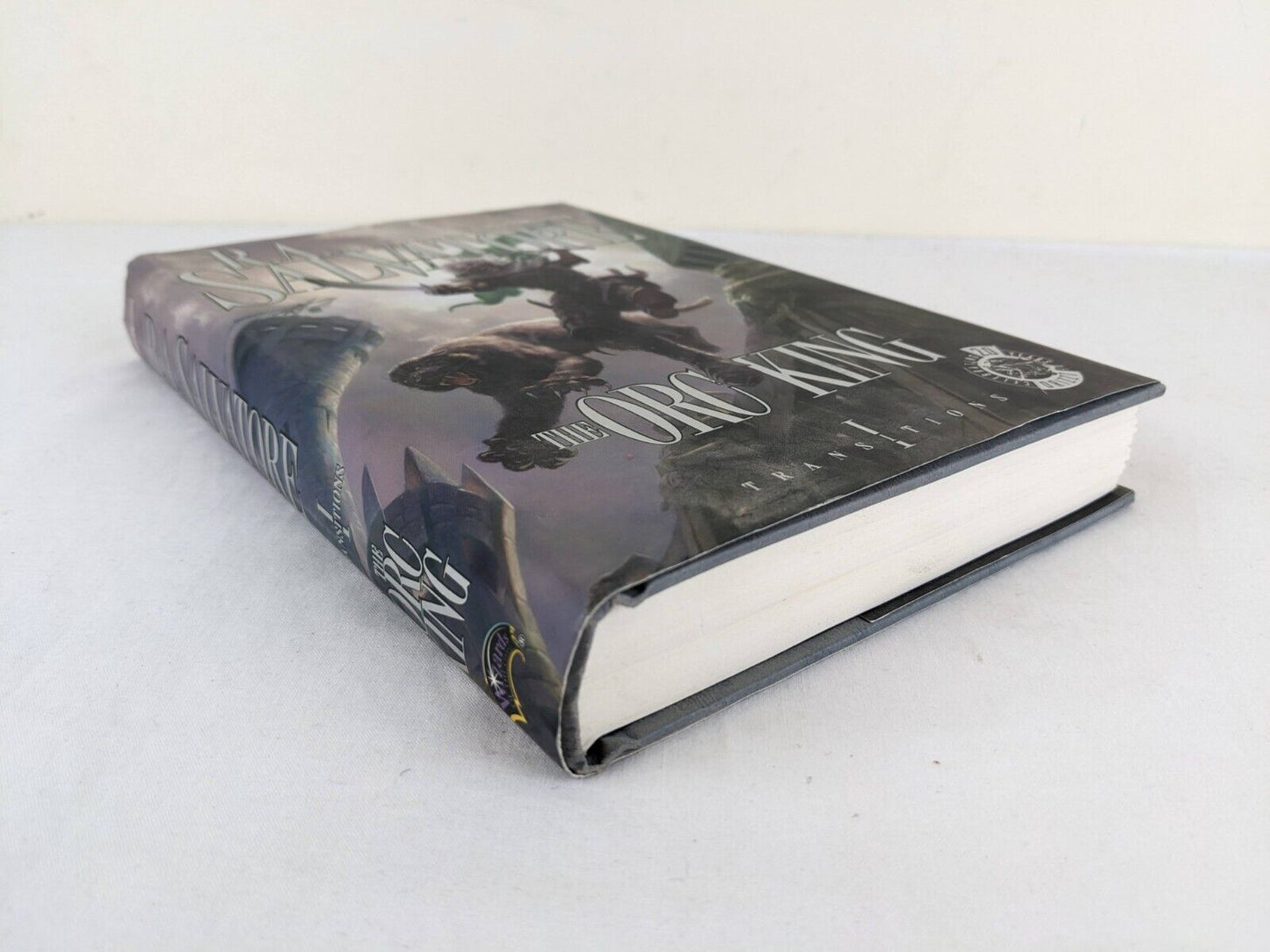 The orc king by R.A. Salvatore 2007 US FIrst Edition Hardcover - Transitions