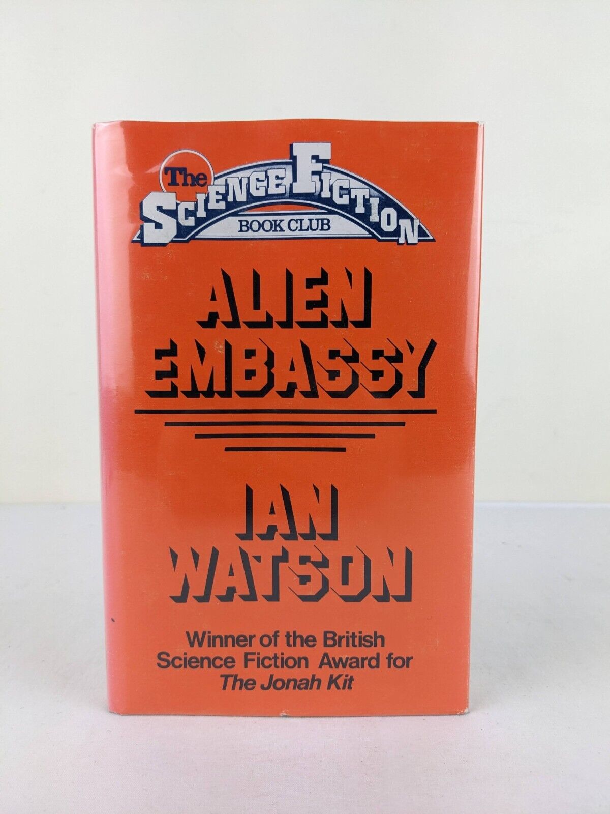 Alien Embassy by Ian Watson 1978 hardcover Science Fiction book club