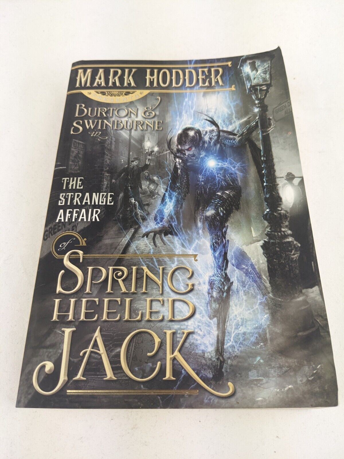 Strange affair of Spring heeled jack by Mark Hodder 2010 Burton & Swinburne