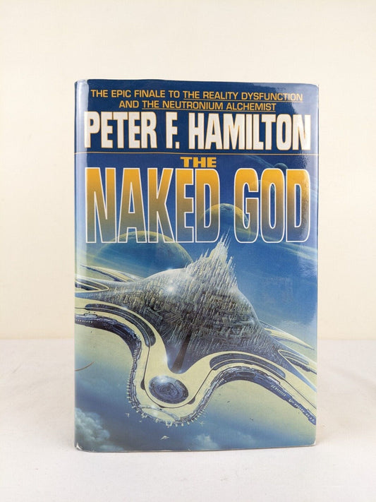 The naked god by Peter F. Hamilton 2000 US First Edition Hardcover